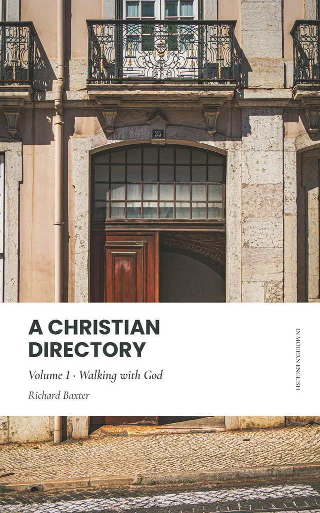 Cover of A Christian Directory, Volume 1: Walking with God